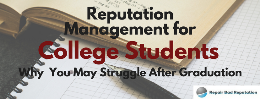 Reputation Management for College Students