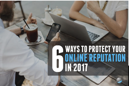 way to protect your online reputation
